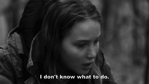 I+don't+know+what+to+do+gif .gif